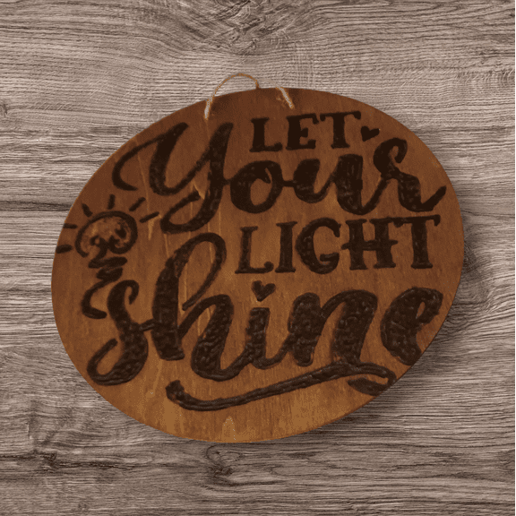 Skye's Creations Let Your Light Shine Wood Hanging Sign