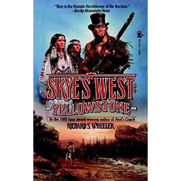 Pre-Owned Yellowstone: Skye's West (Mass Market Paperback) 0812508947 9780812508949
