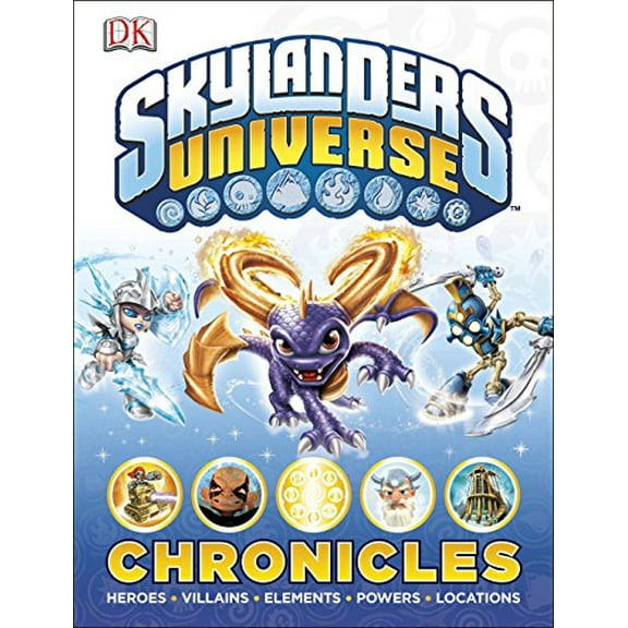 Pre-Owned Skylanders Universe Chronicles: Heroes, Villains, Elements, Powers, Locations (Hardcover) 1465421297 9781465421296