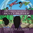 thumbnail image 1 of Pre-Owned Skylar's Invisible Bully Buster Paperback, 1 of 1