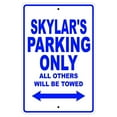 thumbnail image 1 of Skylar's Parking Only All Others Will Be Towed Name Gift Novelty Metal Aluminum 8"x12" Sign, 1 of 1