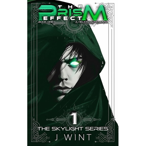 Skylight The Prism Effect: Book One of the Skylight Series, Book ONE, (Paperback)
