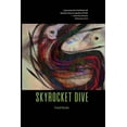 thumbnail image 1 of Skyrocket Dive, (Paperback), 1 of 1