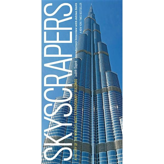 Skyscrapers: A History of the World's Most Extraordinary Buildings -- Revised and Updated, (Hardcover)