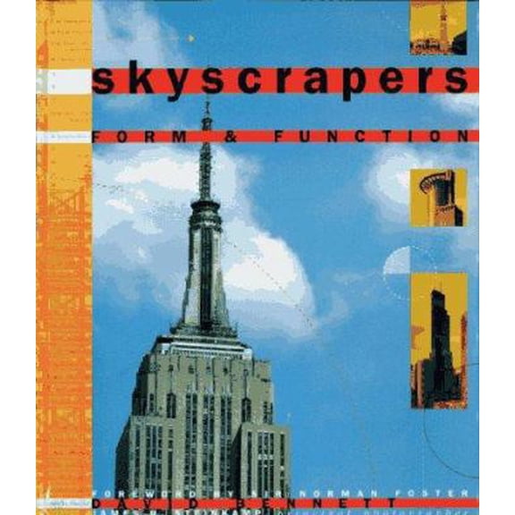 Pre-Owned Skyscrapers: Form & Function (Hardcover) 0684803186 9780684803180