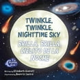 thumbnail image 1 of Skytime Twinkle, Twinkle, Nighttime Sky / Brilla, Brilla, Cielito de la Noche, (Board Book), 1 of 1