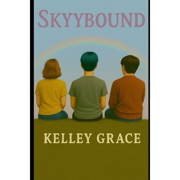 The Skyybound Trio Skyybound, Book 1, (Paperback)