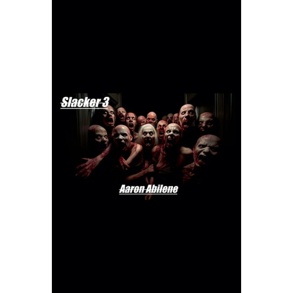 Slacker Slacker 3, Book 3, (Paperback)