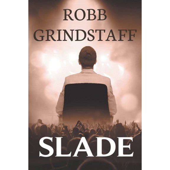 Pre-Owned Slade: The Fine Line Between Self-Help and Cults (Paperback) 1622532813 9781622532810