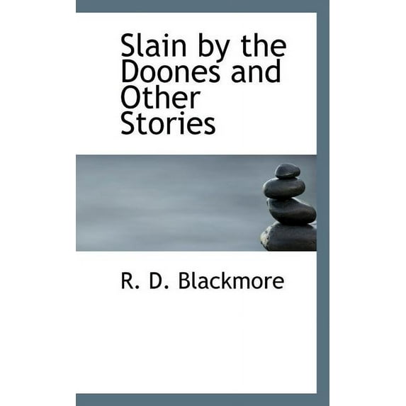 Slain by the Doones and Other Stories (Paperback)