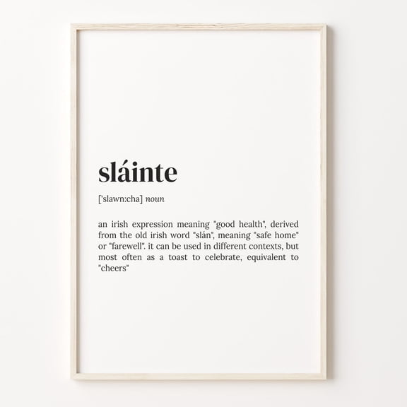 Slainte Definition Irish Word Poster Unframed Paper Print