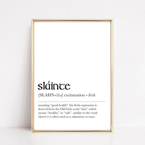 Slainte Definition Print, Irish Blessing Print, Slainte Print, Gaelic Wall Art, Irish Decor, St. Patricks Day Decor, UNFRAMED PAPER POSTER, Home Decor, Vintage Gift, Living Room Dercor