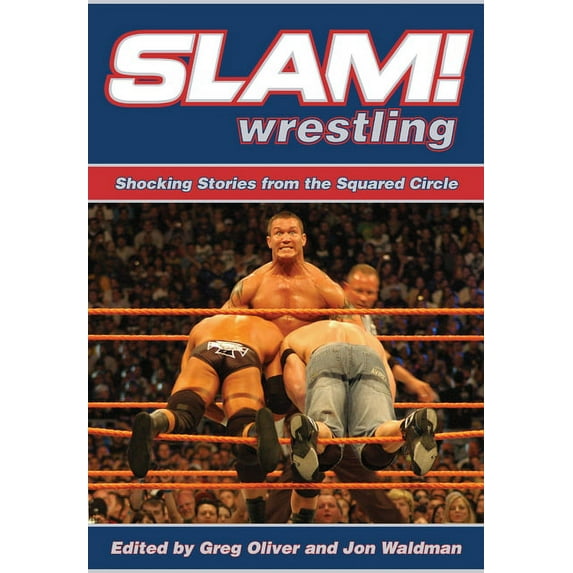 Slam! Wrestling : Shocking Stories from the Squared Circle (Paperback)