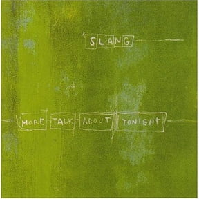 Slang - More Talk About Tonight - Rock - CD