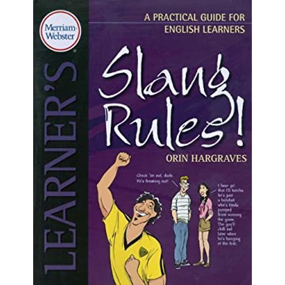 Pre-Owned Slang Rules!: A Practical Guide for English Learners (Paperback) 0877796823 9780877796824