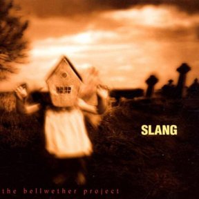 Slang - The Bellwether Project - Rock - CD