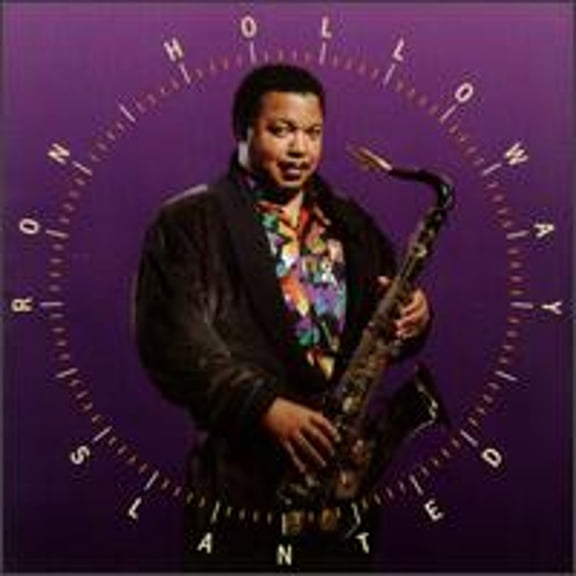Slanted (CD) by Ron Holloway