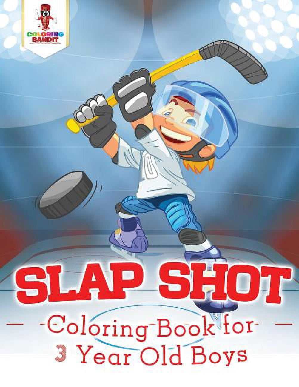 Slap Shot: Coloring Book for 3 Year Old Boys, (Paperback)