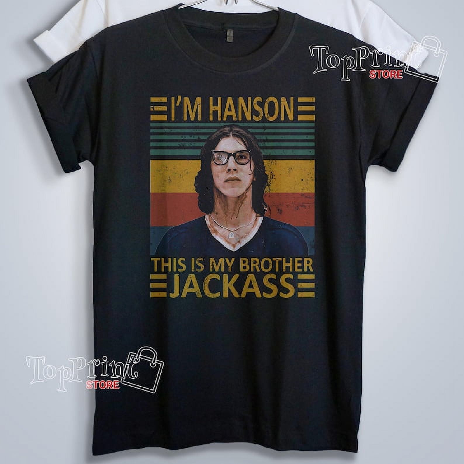 Slap Shot I'm Hanson This Is My Brother Jackass Vintage T Shirt