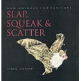 thumbnail image 1 of Pre-Owned Slap, Squeak & Scatter: How Animals Communicate (Hardcover) 0618033769 9780618033768, 1 of 1