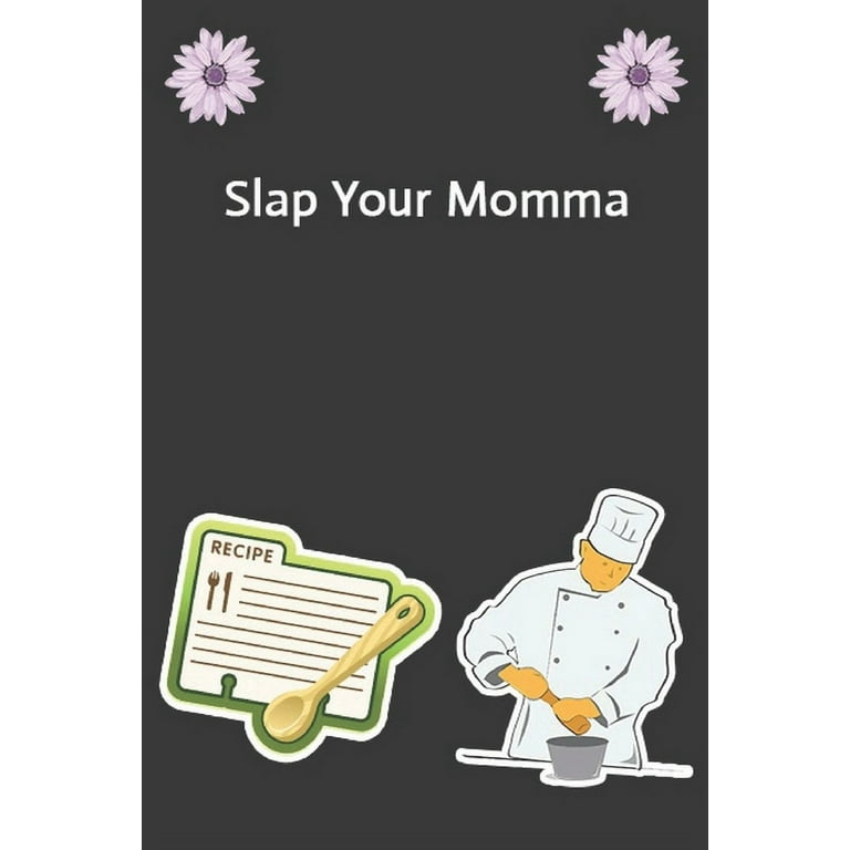 https://i5.walmartimages.com/seo/Slap-Your-Momma-Create-Your-Own-Cookbook-Blank-Recipe-Book-120-Pages-Black-Plaid-9781657319363_5744de5f-8704-46ab-ad7e-846c7ae8618e.00ac536e0ed9df1af149e6e60a71ecb4.jpeg?odnHeight=768&odnWidth=768&odnBg=FFFFFF