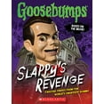 thumbnail image 1 of Pre-Owned Slappy's Revenge (Goosebumps: Movie): Twisted Tricks from the World's Smartest Dummy, 9780545821254, Paperback, Illustrated edition, 1 of 1