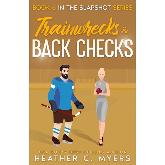 Slapshot Trainwrecks & Back Checks: A Slapshot Novel, Book 6, (Paperback)