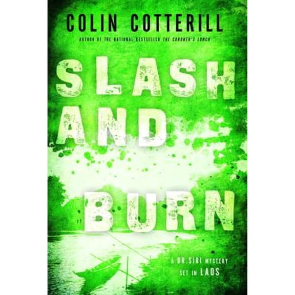 Slash and Burn