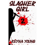 Slasher Girl 2, Paperback