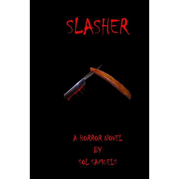 Slasher (Paperback) by Sol Samuels