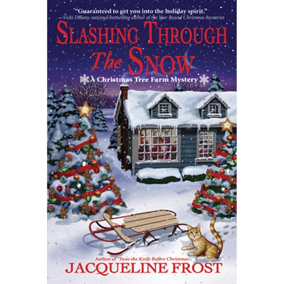 Pre-Owned Slashing Through the Snow: A Christmas Tree Farm Mystery (Hardcover) 1643857762 9781643857763