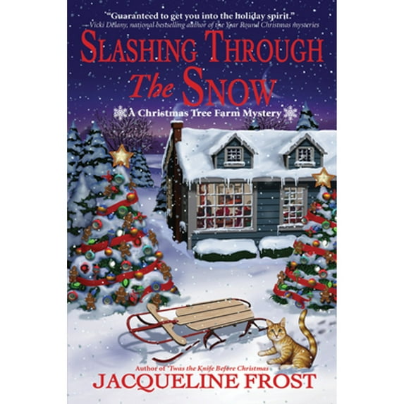 Pre-Owned Slashing Through the Snow: A Christmas Tree Farm Mystery (Hardcover) 1643857762 9781643857763
