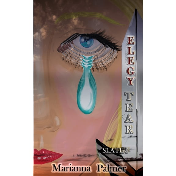 Slate Elegy Tear: Slate 5, Book 5, (Paperback)
