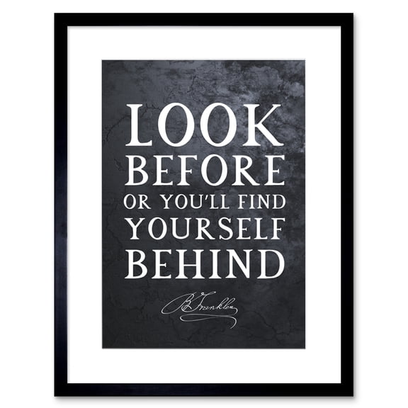 Slate Quote Benjamin Franklin Look Before Artwork Framed Wall Art Print 9X7 Inch