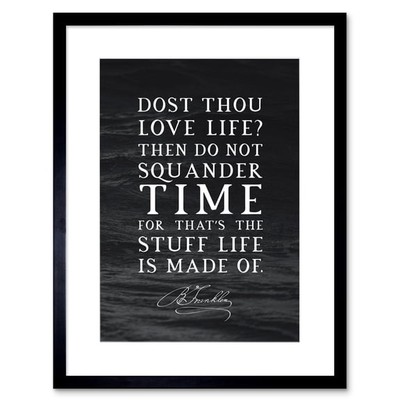 Slate Quote Benjamin Franklin Love Life Time Artwork Framed Wall Art Print 9X7 Inch