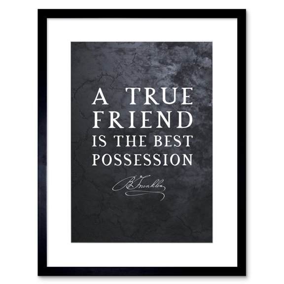 Slate Quote Benjamin Franklin True Friend Artwork Framed Wall Art Print 9X7 Inch