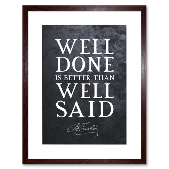 Slate Quote Benjamin Franklin Well Done Artwork Framed Wall Art Print 9X7 Inch