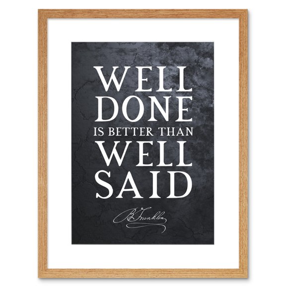 Slate Quote Benjamin Franklin Well Done Artwork Framed Wall Art Print 9X7 Inch