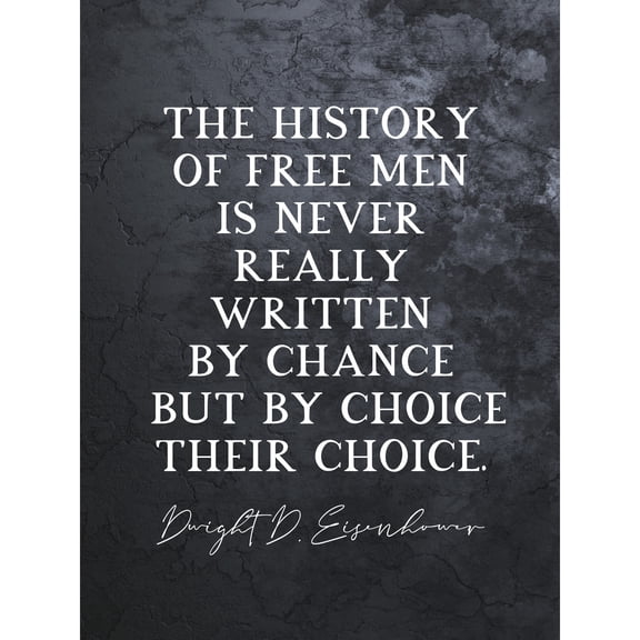 Slate Quote Eisenhower History of Free Men Extra Large XL Wall Art Poster Print