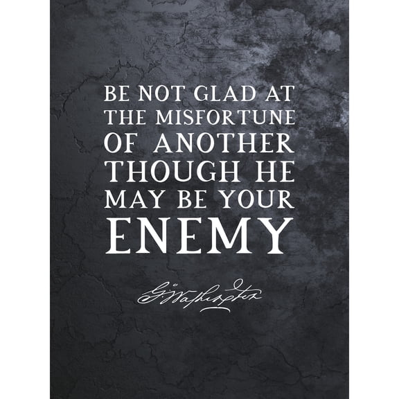 Slate Quote George Washington Be Not Glad Extra Large XL Wall Art Poster Print