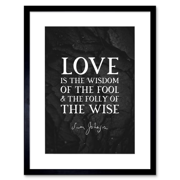 Slate Quote Samuel Johnson Love Wisdom Artwork Framed Wall Art Print 9X7 Inch