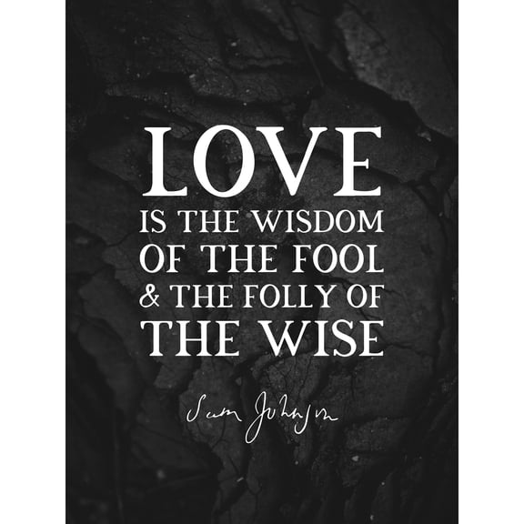 Slate Quote Samuel Johnson Love Wisdom Extra Large XL Wall Art Poster Print