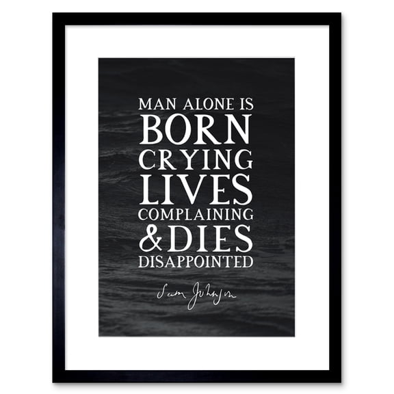 Slate Quote Samuel Johnson Man Born Crying Artwork Framed Wall Art Print 9X7 Inch