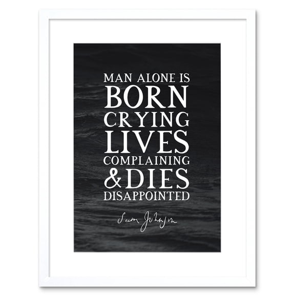 Slate Quote Samuel Johnson Man Born Crying Artwork Framed Wall Art Print 9X7 Inch