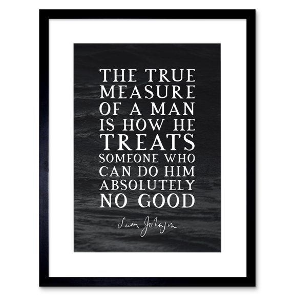 Slate Quote Samuel Johnson True Measure Artwork Framed Wall Art Print 9X7 Inch