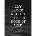 thumbnail image 1 of Slate Quote Shakespeare Cry Havoc Dogs War Caesar Extra Large XL Wall Art Poster Print, 1 of 3