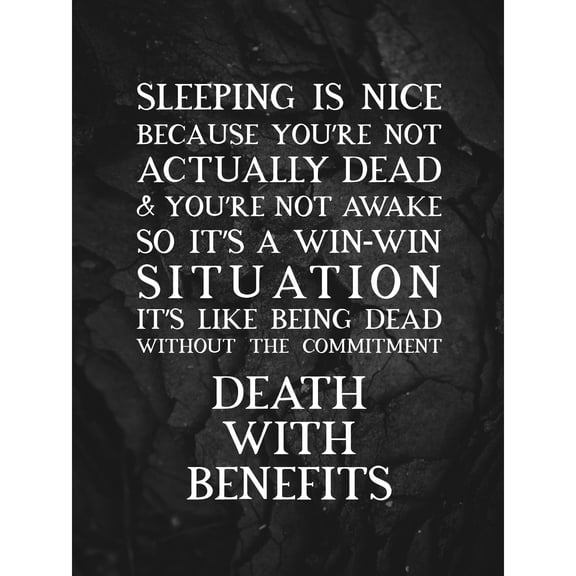 Slate Quote Sleeping Death With Benefits Extra Large XL Wall Art Poster Print