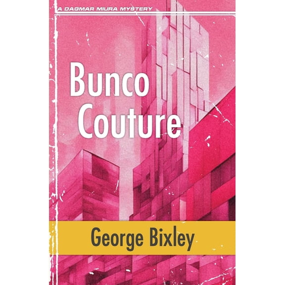 Slater Ibanez Books Bunco Couture, Book 25, (Paperback)