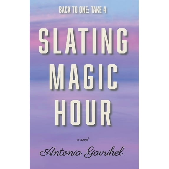 Slating Magic Hour, (Paperback)