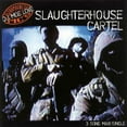 thumbnail image 1 of Slaughter House Cartel (Maxi-Single), 1 of 1